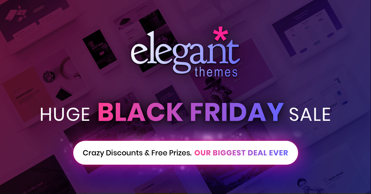 This Black Friday, Get 25% off of everything from Elegant Themes